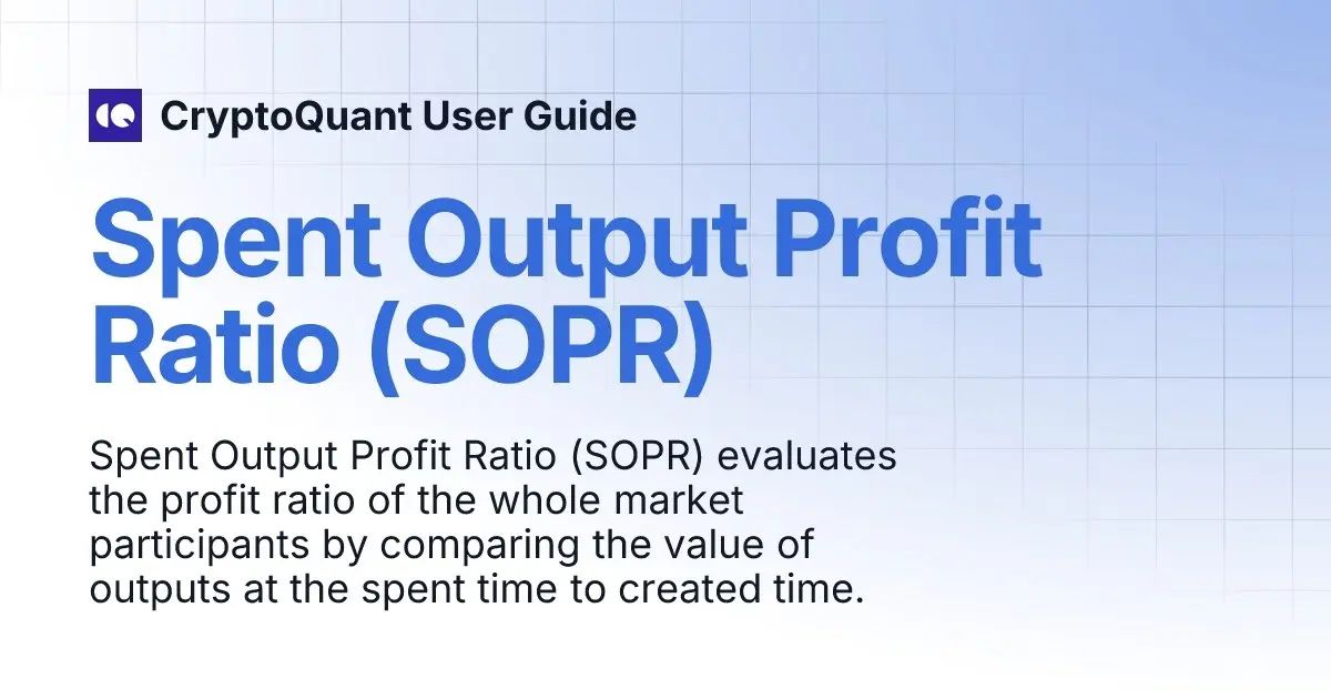 بررسی SOPR در سایت کریپتوکوانت (CryptoQuant) | کیف پول من