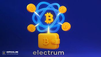 کیف پول الکتروم چیست؟ آموزش کامل راهاندازی و استفاده از ولت Electrum