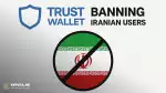 هشدار برای کاربران ایرانی تراست‌ولت | واقعیت و راهکار