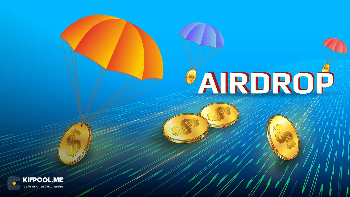 سایت airdrops.io؛ منبعی برای دریافت ایردراپ های جدید کریپتو | مزایای استفاده از سایت airdrops.io | صرافی کیف پول من