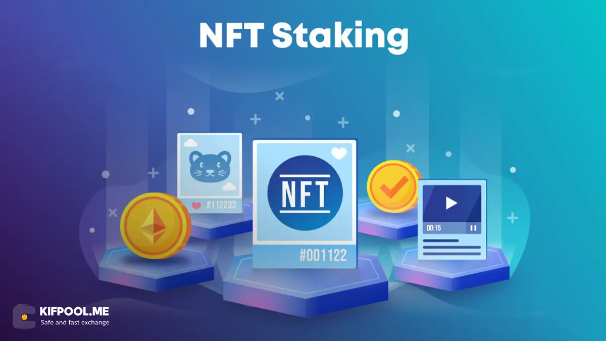 شیوه استیکینگ NFT | پلتفرم ها و پروژه های برتر استیکینگ NFT | صرافی کیف پول من