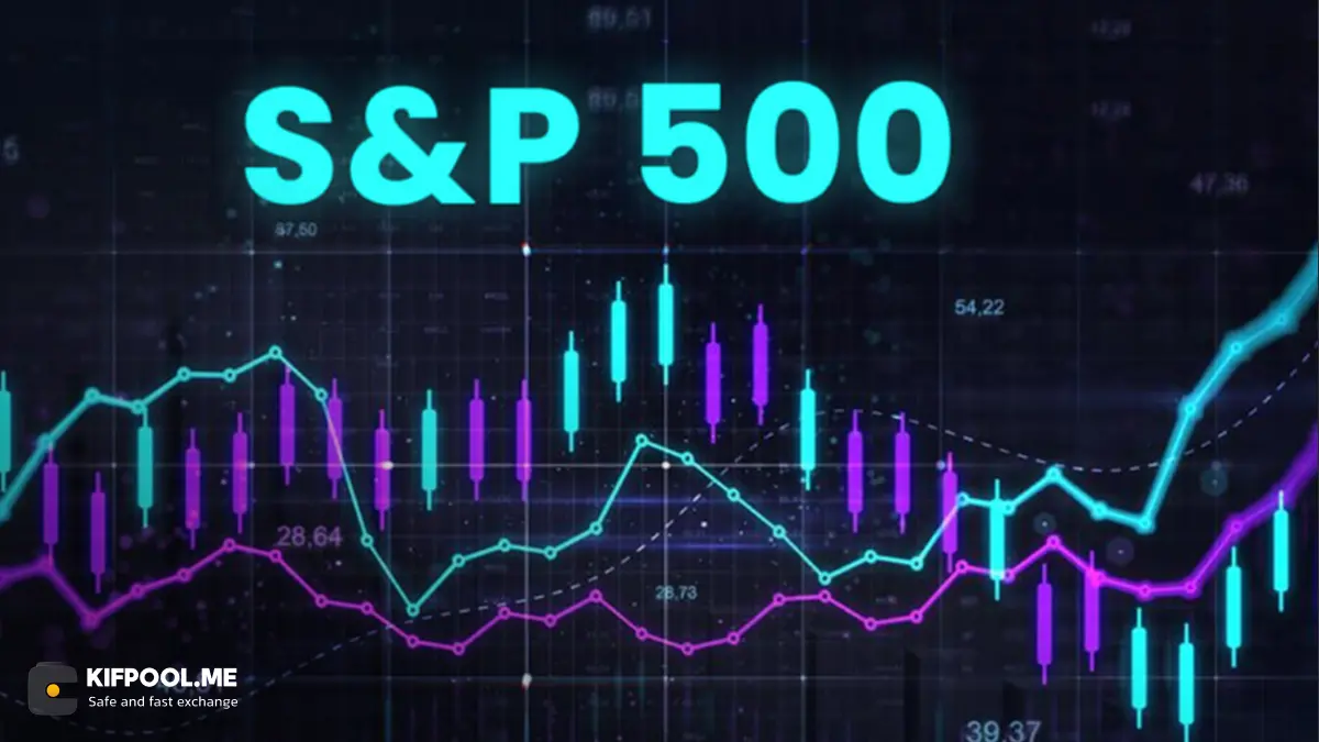 شاخص S&P 500 چیست؟ | بررسی دلیل محبوبیت شاخص S&P 500 | صرافی کیف پول من