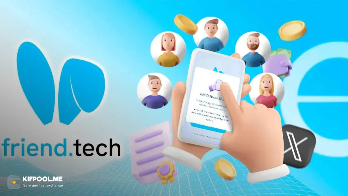 شبکه اجتماعی Friend.Tech | آموزش کامل استفاده از Friend.tech برای کاربران | صرافی کیف پول من